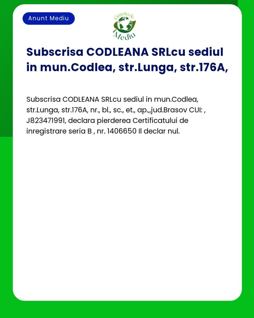 Pierdere Certificat de Inregistrare seria B nr. 1406650 de CODLEANA S