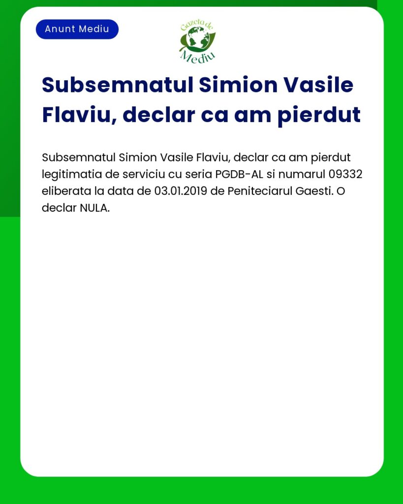 Pierdere legitimație serviciu PGDBAL nr.09332 de Simion Vasile Flaviu