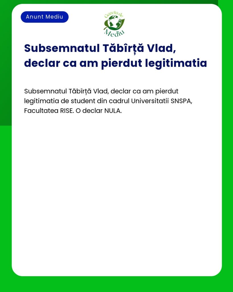 Pierdere legitimatie student SNSPA Facultatea RISE detinuta de Tăbîr