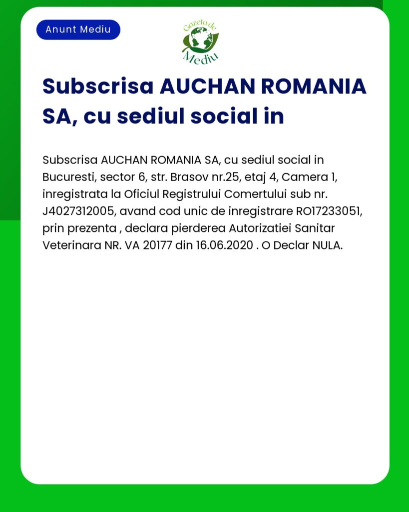 Pierderea Autorizatiei Sanitar Veterinara NR VA 20177 din 16.06.2020