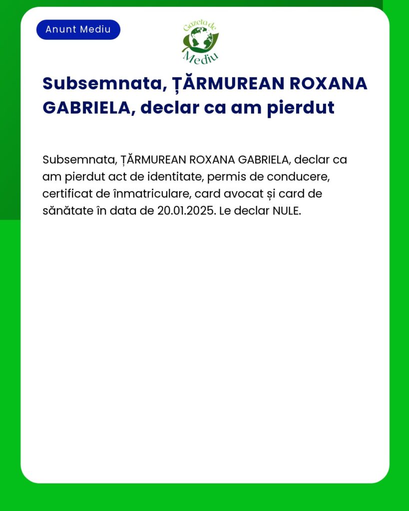 Declaratie pierdere acte identitate permis certificat avocat si sanata