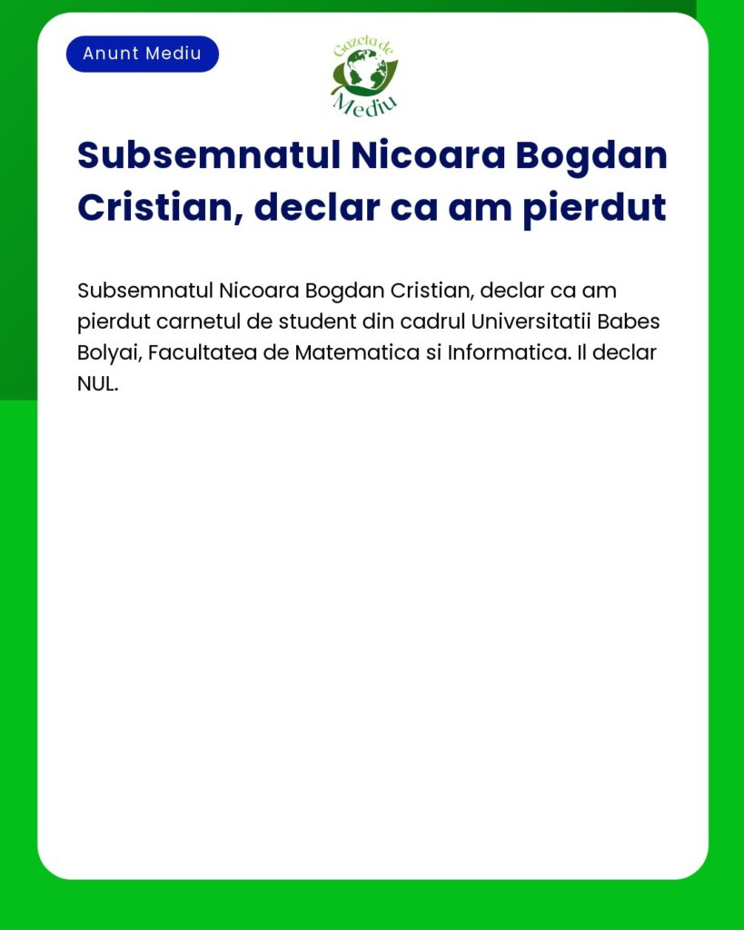 Declaratie pierdere carnet student Universitatea Babes Bolyai Faculty