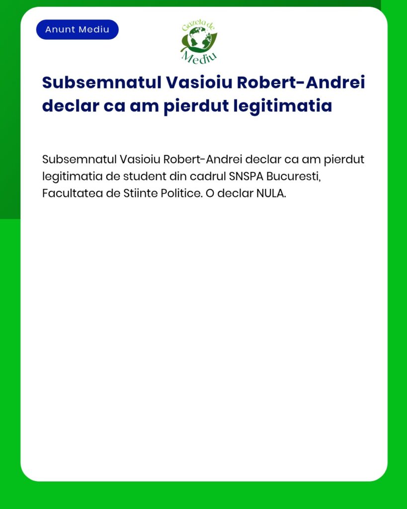Declaratie pierdere legitimatie student SNSPA Bucuresti