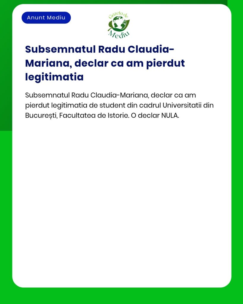 Declaratie pierdere legitimatie student Universitatea Bucuresti Facult