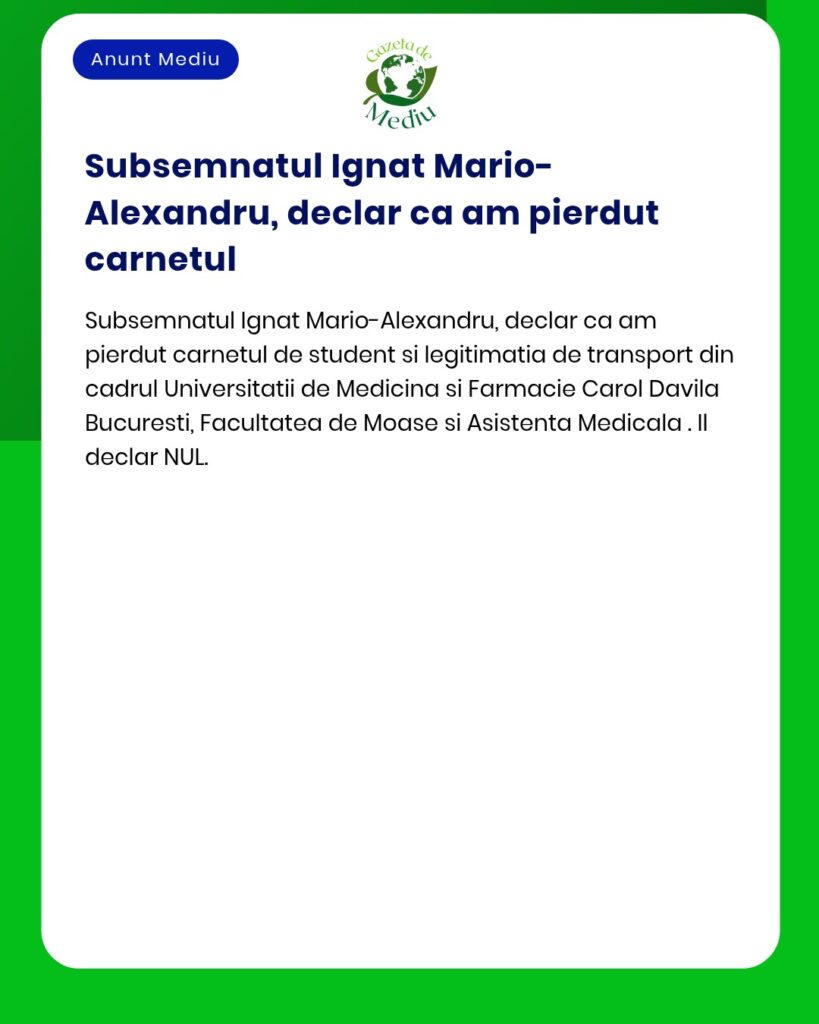 Declaratie pierdere carnet student si legitimatie transport
