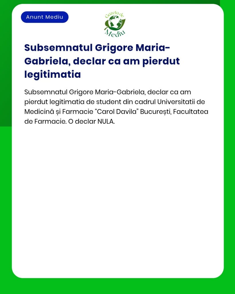 Pierdută legitimație student Universitatea de Medicină și Farmacie Car