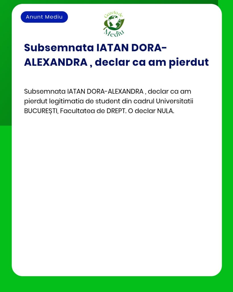 Pierdut legitimatie de student Universitatea Bucuresti Facultatea de D
