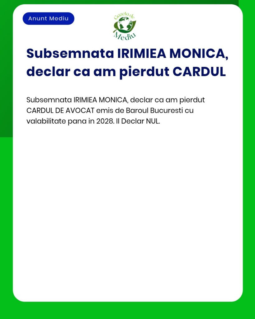 Declaratie pierdere card avocat Baroul Bucuresti valabil pana in 2028
