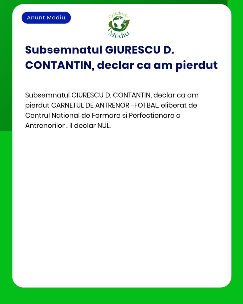 Declaratie pierdere carnet antrenor fotbal nul