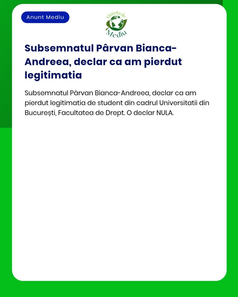 Pierdut legitimatia de student Universitatea Bucuresti Facultatea Drep
