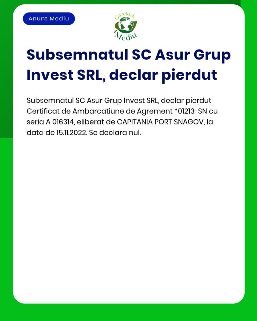 Declar pierdut Certificat de Ambarcatiune de Agrement 01213SN seria A