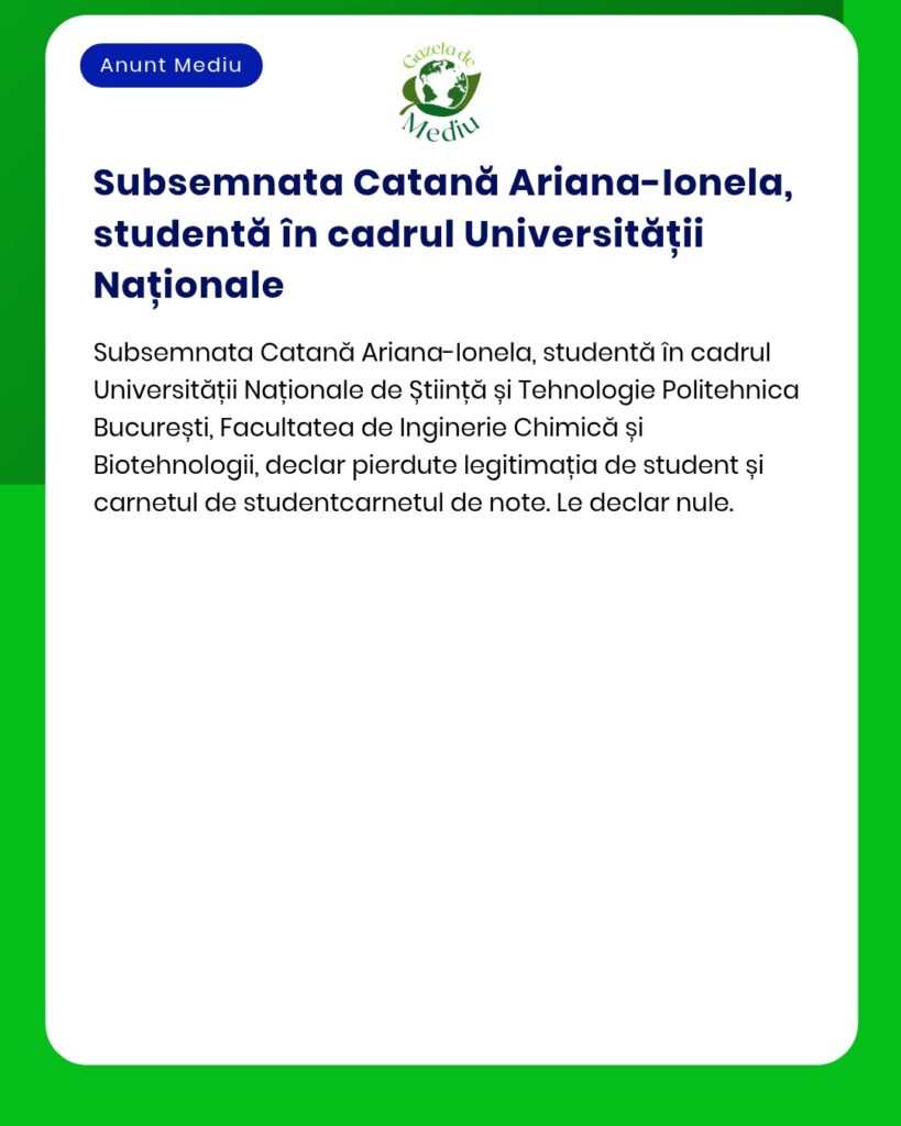 Declar pierdute legitimația de student și carnetul de note