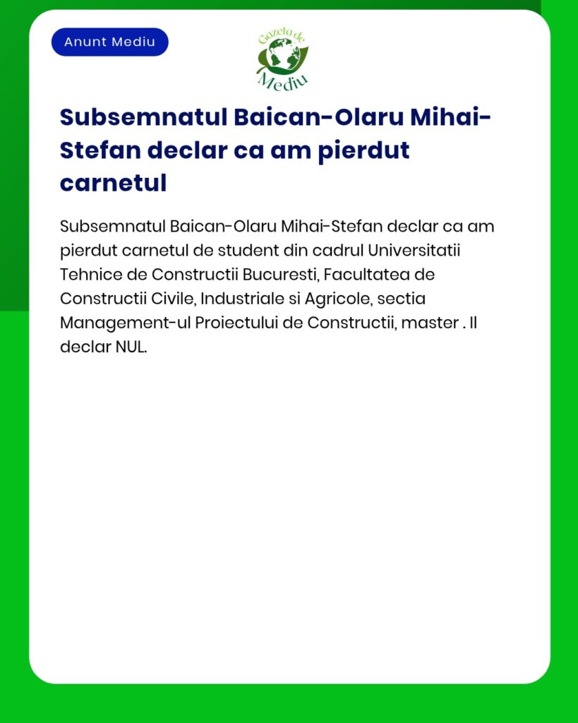 Declaratie privind pierderea carnetului de student