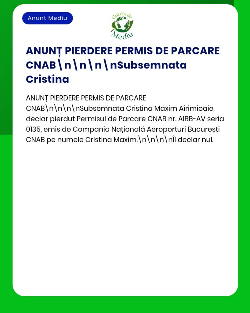 Anunt pierdere permis de parcare CNAB Cristina Maxim Airimioaie nr AIB