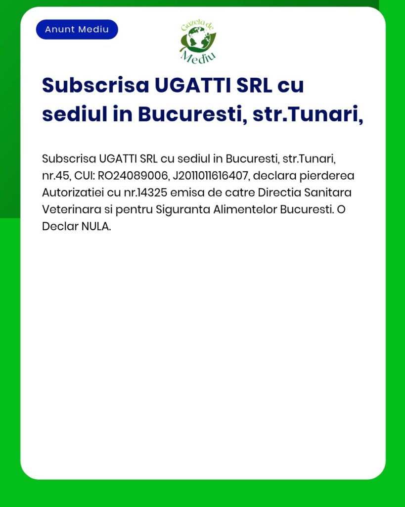 Pierdere Autorizatie nr 14325 emisa de Directia Sanitara Veterinara Bu