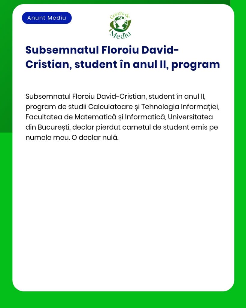 Declar pierdut carnetul de student Floroiu David Cristian Universitate