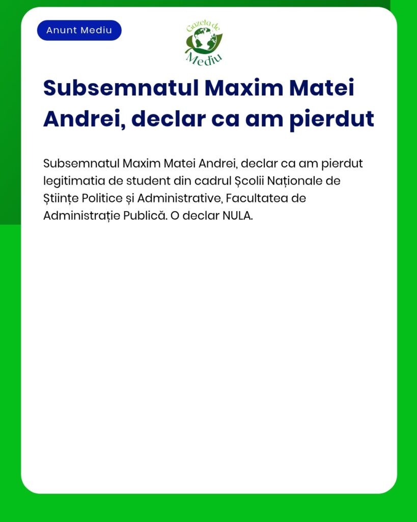 Declarație pierdere legitimatie student SNSPA Facultatea Administratie