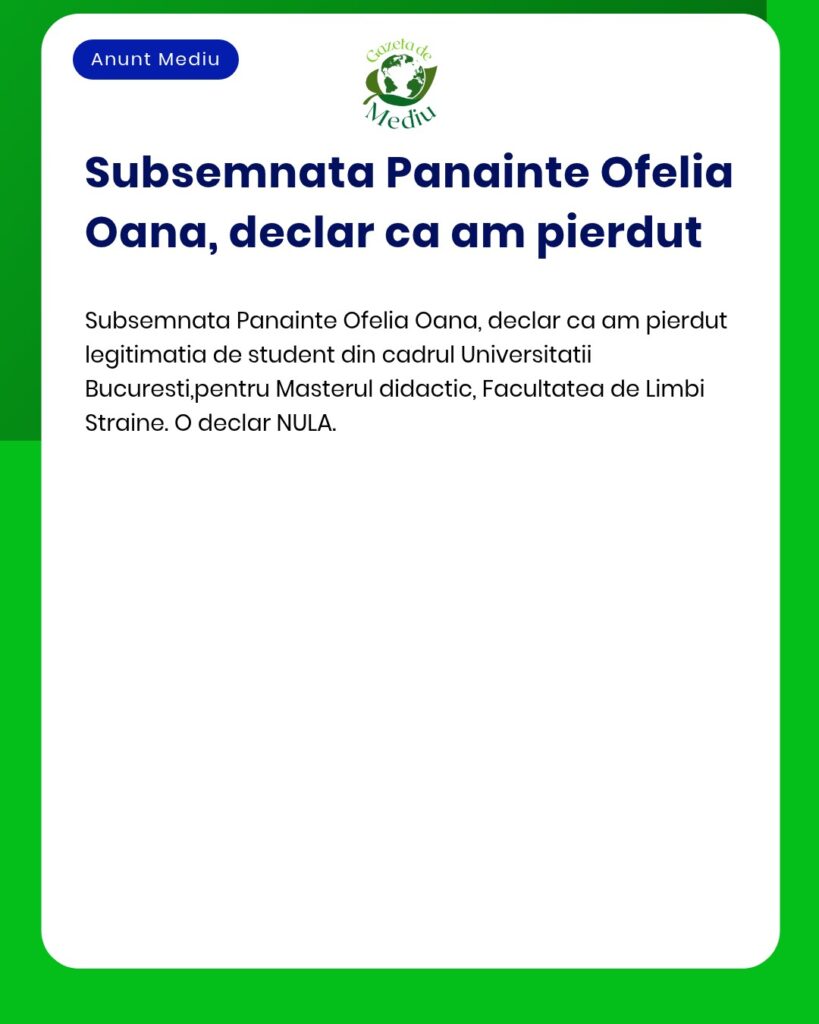Declaratie pierdere legitimatie student Universitatea Bucuresti Master