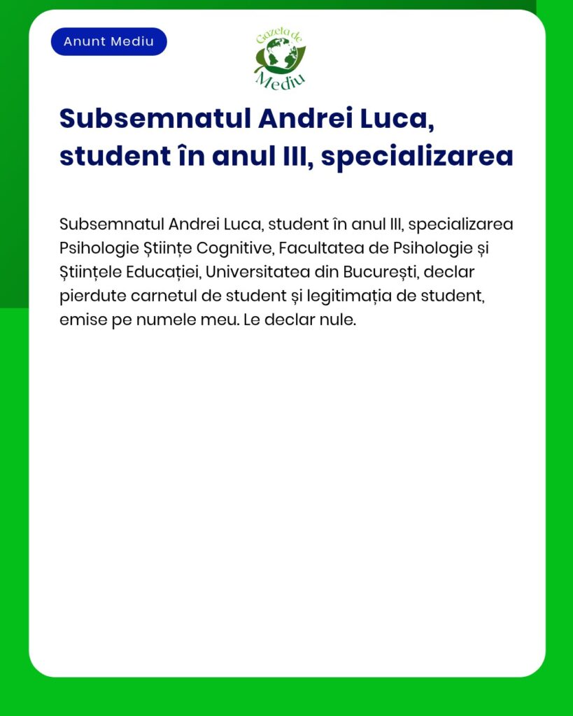 Pierdut carnet si legitimatie de student Andrei Luca anul III Psiholog
